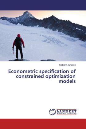 Jansson |  Econometric specification of constrained optimization models | Buch |  Sack Fachmedien