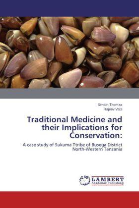 Thomas / Vats |  Traditional Medicine and their Implications for Conservation | Buch |  Sack Fachmedien