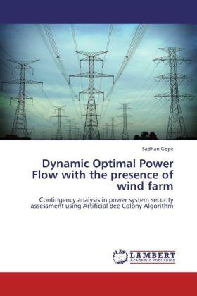 Gope |  Dynamic Optimal Power Flow with the presence of wind farm | Buch |  Sack Fachmedien