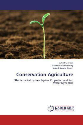 Mondal / Chakraborty / Tomar |  Conservation Agriculture | Buch |  Sack Fachmedien