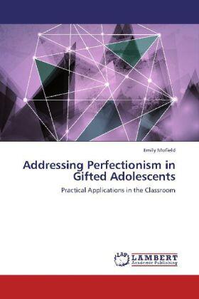 Mofield |  Addressing Perfectionism in Gifted Adolescents | Buch |  Sack Fachmedien