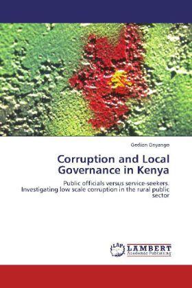 Onyango |  Corruption and Local Governance in Kenya | Buch |  Sack Fachmedien