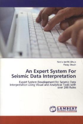 Ahuja / Diwan |  An Expert System For Seismic Data Interpretation | Buch |  Sack Fachmedien