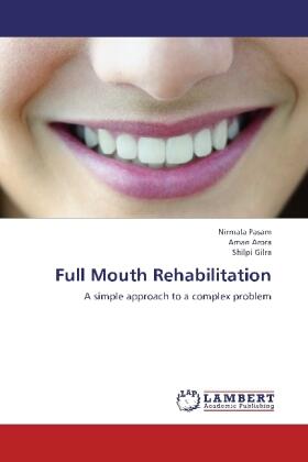 Pasam / Arora / Gilra |  Full Mouth Rehabilitation | Buch |  Sack Fachmedien