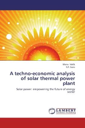 Malik / Saini |  A techno-economic analysis of solar thermal power plant | Buch |  Sack Fachmedien