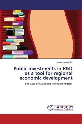 Grillo |  Public investments in R&D as a tool for regional economic development | Buch |  Sack Fachmedien