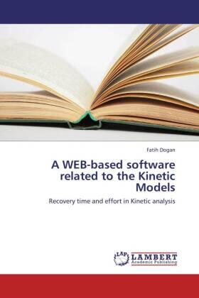 Dogan |  A WEB-based software related to the Kinetic Models | Buch |  Sack Fachmedien