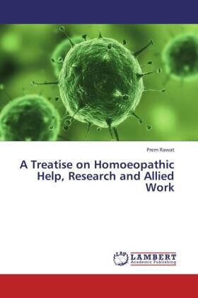 Rawat |  A Treatise on Homoeopathic Help, Research and Allied Work | Buch |  Sack Fachmedien