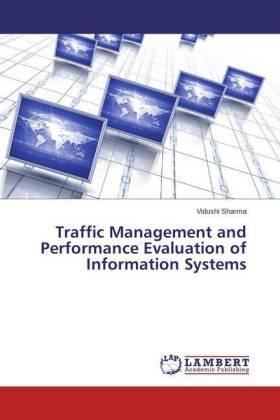 Sharma |  Traffic Management and Performance Evaluation of Information Systems | Buch |  Sack Fachmedien