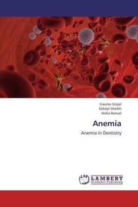 Goyal / Sheikh / Bansal |  Anemia | Buch |  Sack Fachmedien