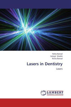 Bansal / Sheikh |  Lasers in Dentistry | Buch |  Sack Fachmedien