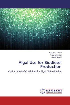 Munir / Imtiaz / Sharif |  Algal Use for Biodiesel Production | Buch |  Sack Fachmedien