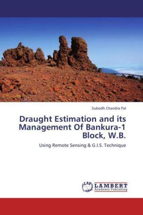 Pal |  Draught Estimation and its Management Of Bankura-1 Block, W.B. | Buch |  Sack Fachmedien