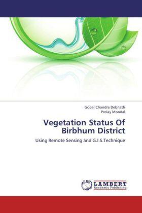 Debnath / Mondal |  Vegetation Status Of Birbhum District | Buch |  Sack Fachmedien
