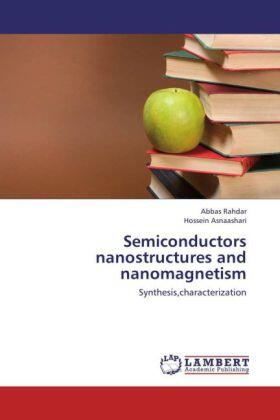 Rahdar / Asnaashari |  Semiconductors nanostructures and  nanomagnetism | Buch |  Sack Fachmedien