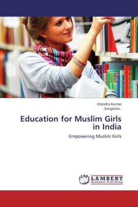 Kumar |  Education for Muslim Girls in India | Buch |  Sack Fachmedien