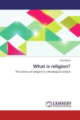 Beyers |  What is religion? | Buch |  Sack Fachmedien