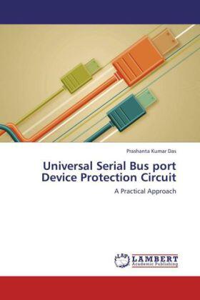 Das |  Universal Serial Bus port Device Protection Circuit | Buch |  Sack Fachmedien