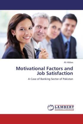 Abbas |  Motivational Factors and Job Satisfaction | Buch |  Sack Fachmedien