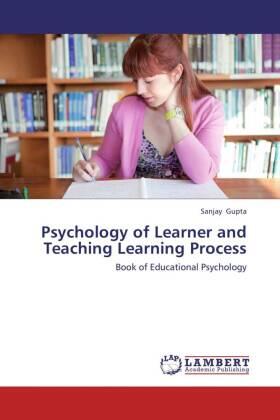 Gupta |  Psychology of Learner and Teaching Learning Process | Buch |  Sack Fachmedien