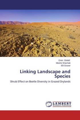 Shelef / Shachak / Groner |  Linking Landscape and Species | Buch |  Sack Fachmedien
