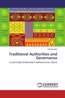 Edu-Afful |  Traditional Authorities and Governance | Buch |  Sack Fachmedien