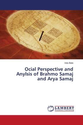 Bala |  Ocial Perspective and Anylsis of Brahmo Samaj and Arya Samaj | Buch |  Sack Fachmedien