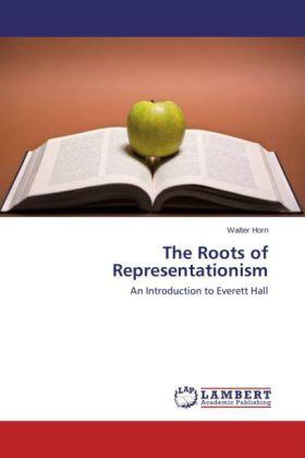 Horn |  The Roots of Representationism | Buch |  Sack Fachmedien