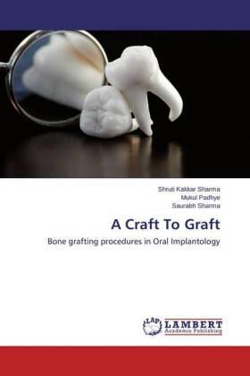 Sharma / Padhye |  A Craft To Graft | Buch |  Sack Fachmedien