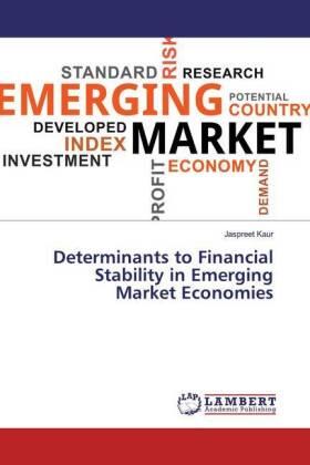 Kaur |  Determinants to Financial Stability in Emerging Market Economies | Buch |  Sack Fachmedien