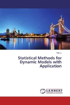 Lu |  Statistical Methods for Dynamic Models with Application | Buch |  Sack Fachmedien
