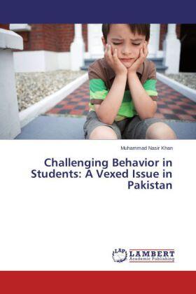 Khan |  Challenging Behavior in Students: A Vexed Issue in Pakistan | Buch |  Sack Fachmedien