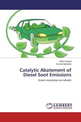 Prasad / Abhishek |  Catalytic Abatement of Diesel Soot Emissions | Buch |  Sack Fachmedien