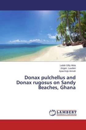 Akita / Laudien / Armah |  Donax pulchellus and Donax rugosus on Sandy Beaches, Ghana | Buch |  Sack Fachmedien