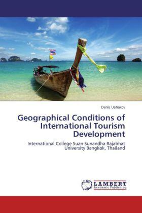 Ushakov |  Geographical Conditions of International Tourism Development | Buch |  Sack Fachmedien