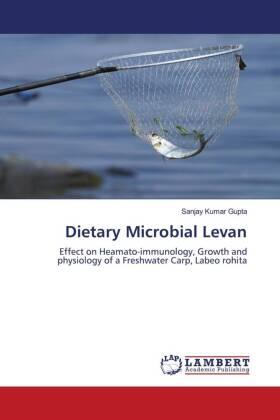 Gupta |  Dietary Microbial Levan | Buch |  Sack Fachmedien