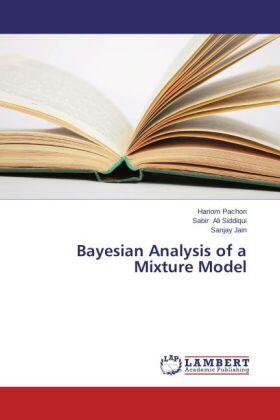 Pachori / Ali Siddiqui / Jain |  Bayesian Analysis of a Mixture Model | Buch |  Sack Fachmedien