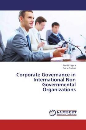 Chigora / Dudzai |  Corporate Governance in International Non Governmental Organizations | Buch |  Sack Fachmedien