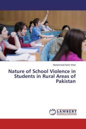 Khan |  Nature of School Violence in Students in Rural Areas of Pakistan | Buch |  Sack Fachmedien