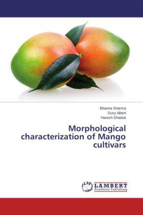 Sharma / Albert / Dhaduk |  Morphological characterization of Mango cultivars | Buch |  Sack Fachmedien