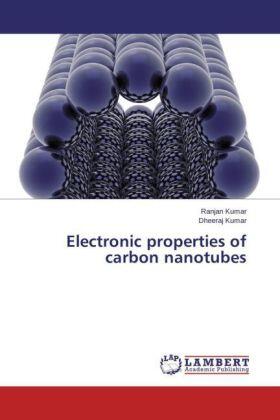 Kumar |  Electronic properties of carbon nanotubes | Buch |  Sack Fachmedien