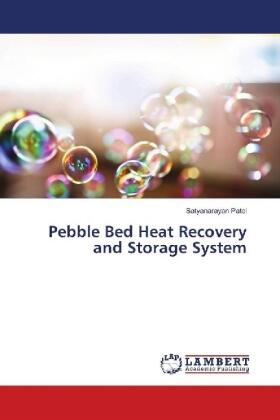 Patel |  Pebble Bed Heat Recovery and Storage System | Buch |  Sack Fachmedien