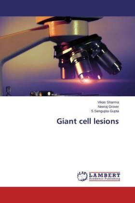 Sharma / Grover / Gupta |  Giant cell lesions | Buch |  Sack Fachmedien