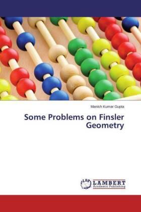 Gupta |  Some Problems on Finsler Geometry | Buch |  Sack Fachmedien