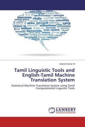 M |  Tamil Linguistic Tools and English-Tamil Machine Translation System | Buch |  Sack Fachmedien