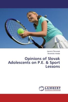 ¿Imonek / Antala |  Opinions of Slovak Adolescents on P.E. & Sport Lessons | Buch |  Sack Fachmedien