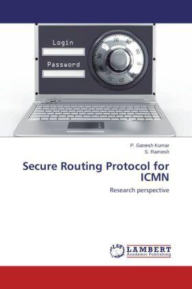 Ganesh Kumar / Ramesh |  Secure Routing Protocol for ICMN | Buch |  Sack Fachmedien