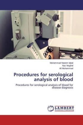 Iqbal / Mughal / Muhammad |  Procedures for serological analysis of blood | Buch |  Sack Fachmedien