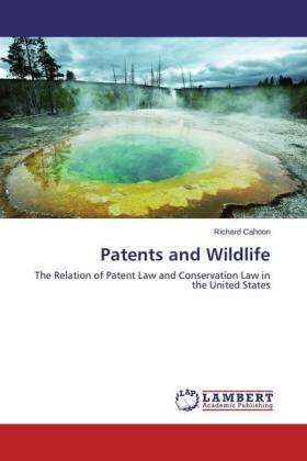 Cahoon |  Patents and Wildlife | Buch |  Sack Fachmedien