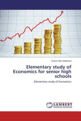 Ofori-Abebrese |  Elementary study of Economics for senior high schools | Buch |  Sack Fachmedien